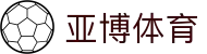 亚博体育 - 快速入口 | 官方网址导航